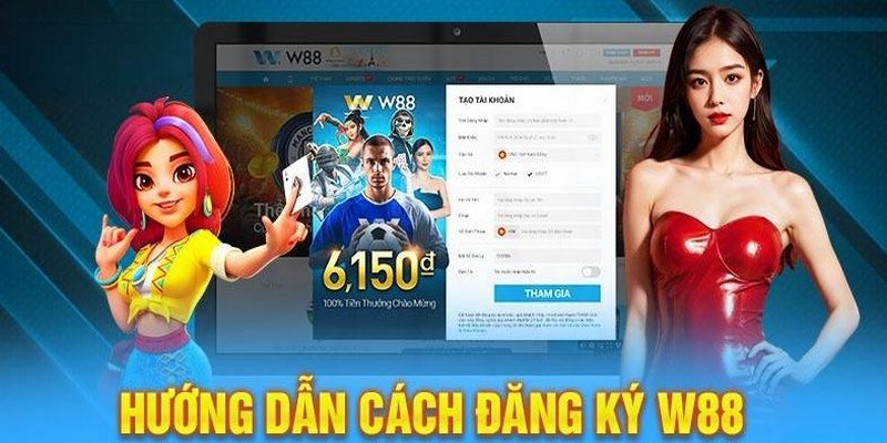 Hướng dẫn đăng ký W88 chi tiết